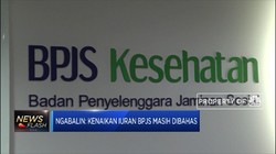 Istana: Iuran BPJS Belum Tentu Naik