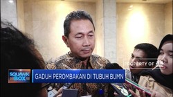Perombakan Direksi BUMN Gaduh, Ini Kata Kementerian BUMN