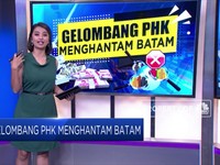 Gelombang PHK Menghantam Batam