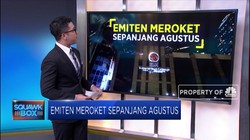 Jajaran Emiten Pencetak Sejarah Sepanjang Agustus