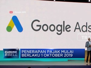 Mulai 1 Oktober, Google Kenakan PPN Iklan 10%