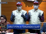 Dirut PTPN III Tersangka Suap Distribusi Gula