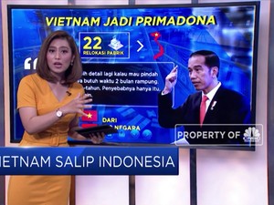 Kenapa China Pilih Vietnam Ketimbang Indonesia?