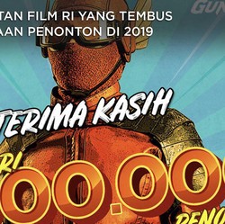 Tembus Jutaan Penonton, Ini 11 Film Terlaris Indonesia 2019