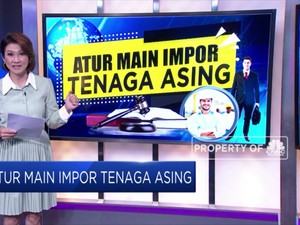 Atur Main Impor Tenaga Asing