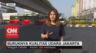 VIDEO: Buruknya Kualitas Udara Jakarta
