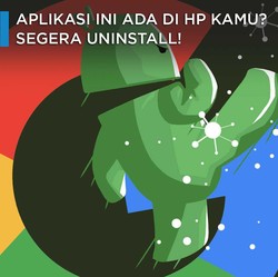 Buruan Hapus! 19 Aplikasi di Android Ini Bisa Bajak Rekening