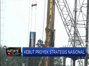 Pemerintah Rampungkan Proyek Strategis Senilai Rp 87 T