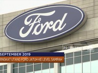 Peringkat Utang Ford Jatuh Ke Level Sampah