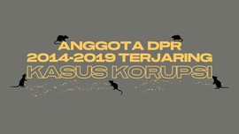 INFOGRAFIS: Daftar Anggota DPR 2014-2019 Terjerat Korupsi