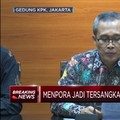 Menpora Imam Nahrawi Tersangka Suap, Ini Pernyataan KPK