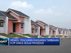 Pemerintah Belum Tetapkan Anggaran Tambahan Program FLPP