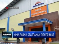 Kimia Farma Bersiap Gelar Rights Issue
