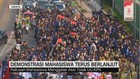 VIDEO: Demonstrasi Mahasiswa Terus Berlanjut