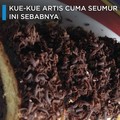 Ini Alasan Kue-Kue Artis Cuma Bertahan Seumur Jagung