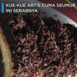 Ini Alasan Kue-Kue Artis Cuma Bertahan Seumur Jagung