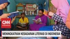 VIDEO: Meningkatkan Kesadaran Literasi di Indonesia (1/5)