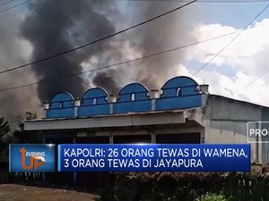 Wamena Rusuh, 26 Orang Tewas