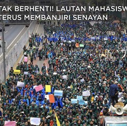 Video Lautan Mahasiswa Berdemo, Terus Membanjiri Senayan