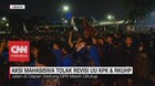 VIDEO: Panas! Aksi Mahasiswa Tolak UU KPK dan RKUHP