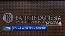 BI Sudah Relaksasi LTV, Apakah Akan Efektif ?