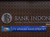 BI Sudah Relaksasi LTV, Apakah Akan Efektif ?