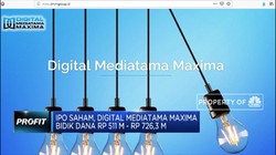 Digital Mediatama Maxima Bidik IPO Hingga Rp 726,3 Miliar