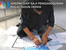 Jokowi Siap Gaji Pengangguran Mulai Tahun Depan