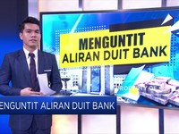 Menguntit Aliran Duit Bank