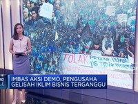 Imbas Aksi Demo, Pengusaha Gelisah Iklim Bisnis Terganggu