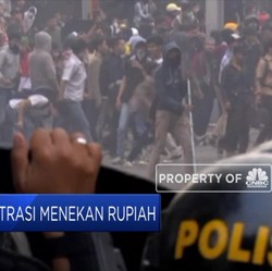 Maraknya Aksi Demonstrasi Tekan Rupiah
