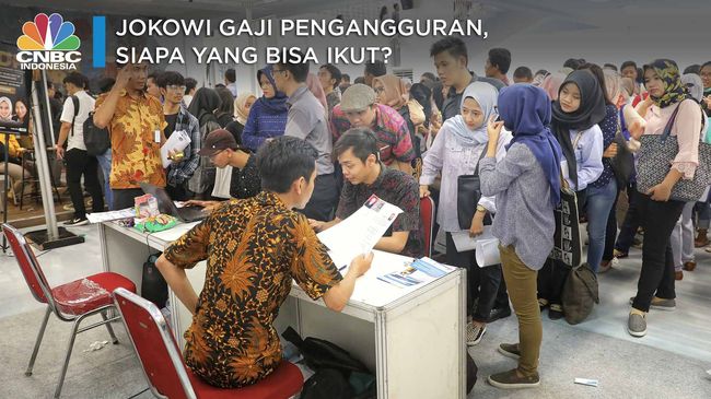 Jokowi Gaji Pengangguran Mulai 2020 Siapa Yang Bisa Ikut