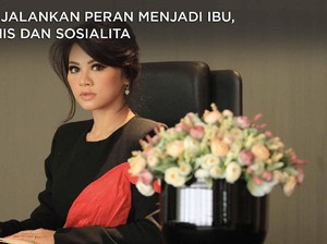 Menjalankan Peran Menjadi Ibu, Bisnis dan Sosialita