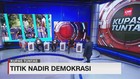 VIDEO: Titik Nadir Demokrasi #KupasTuntas (6/6)