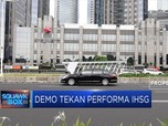 Pekan Lalu, IHSG 'Digebuki' Unjuk Rasa
