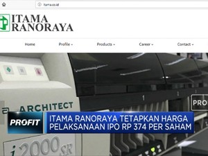Itama Ranoraya Tetapkan Harga IPO Rp 374 per Saham