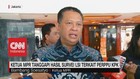 VIDEO: Ketua MPR Tanggapi Hasil Survei LSI Terkait Perppu KPK