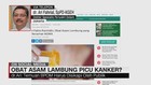 VIDEO: Obat Asam Lambung Picu Kanker?