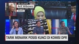 VIDEO: Tarik Menarik Posisi Kunci di Komisi DPR (3/3)