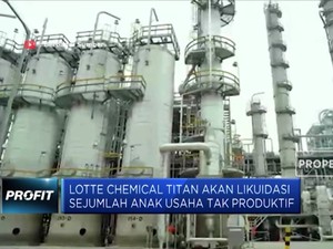 Lotte Chemical akan Bubarkan Anak Usaha yang Tak Produktif