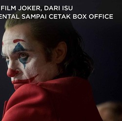 Kontroversi Film Joker, Isu Kondisi Mental Sampai Box Office