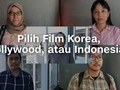 VIDEO: Alasan Penonton Indonesia Pilih Film Korea