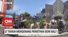VIDEO: 17 Tahun Mengenang Peristiwa Bom Bali