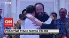 VIDEO: Pertemuan Prabowo dan Surya Paloh