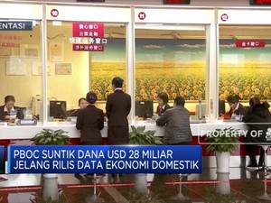 Jelang Rilis Data Ekonomi Domestik, PBOC Suntik Dana USD 28 M