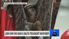 VIDEO: Ratusan Anak dan Balita Terjangkit Muntaber
