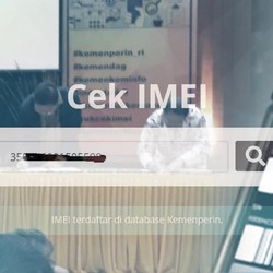 Cara Cek IMEI Ponsel di imei.kemenperin.go.id