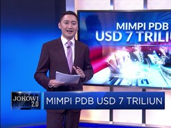 Mimpi PDB USD 7 Triliun
