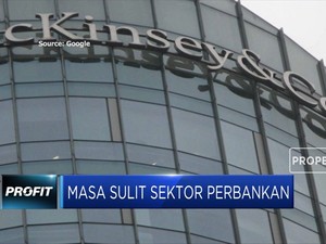Laporan McKinsey: Separuh Bank Dunia dalam Kondisi Sulit