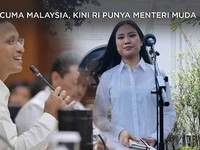 Seperti Malaysia, RI Juga Punya Menteri Milenial Lho..
